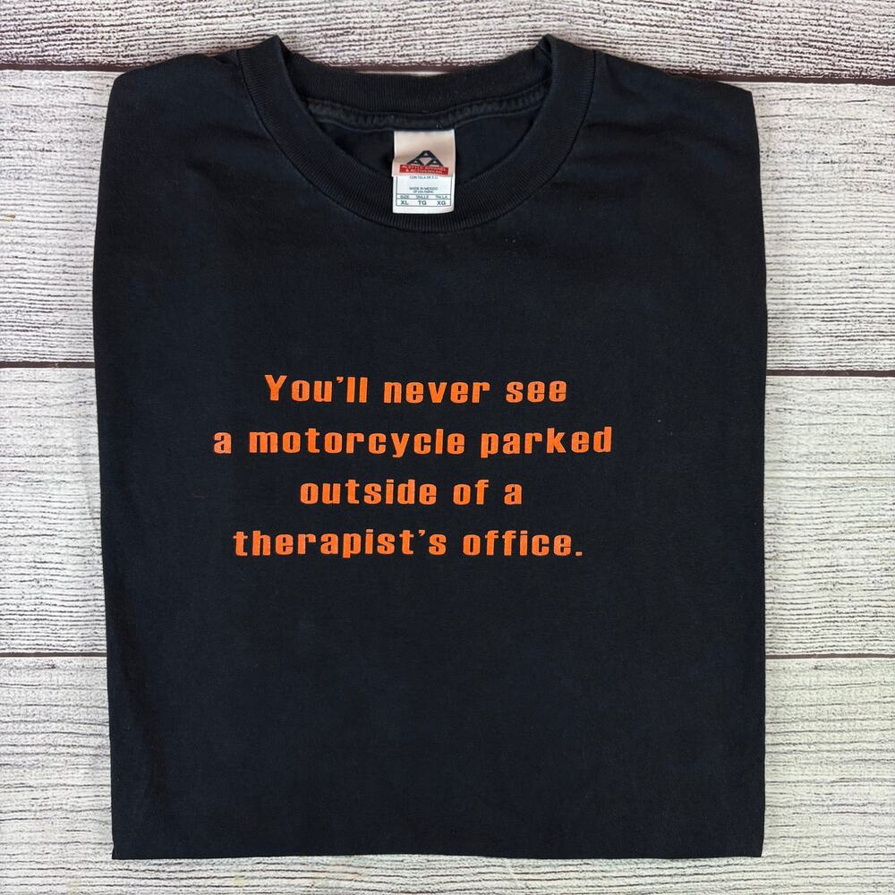 Vintage You'll Never See A Biker At The Therapist Office T-shirt